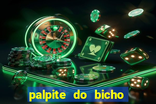 palpite do bicho deu no poste